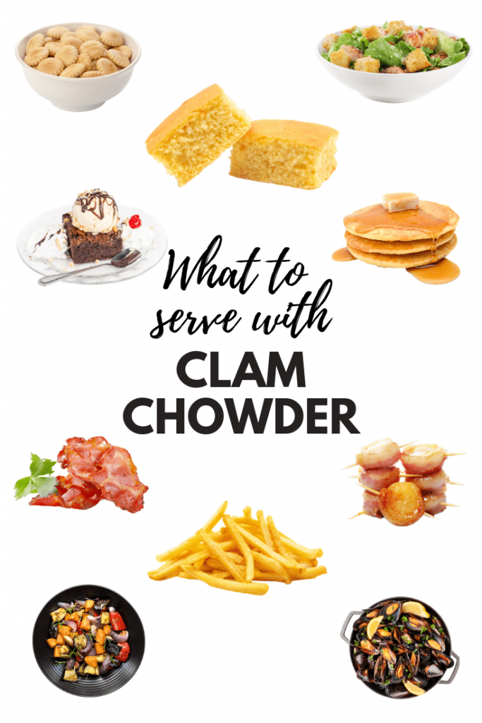 What To Serve With Clam Chowder