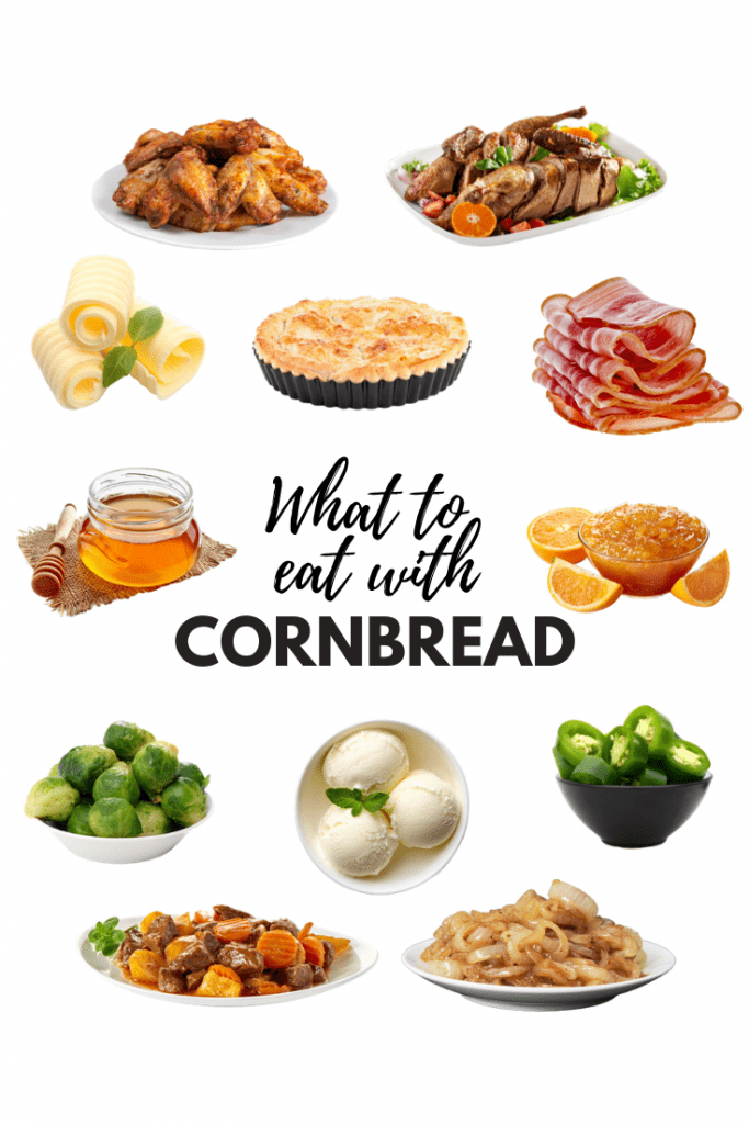 What To Eat With Cornbread