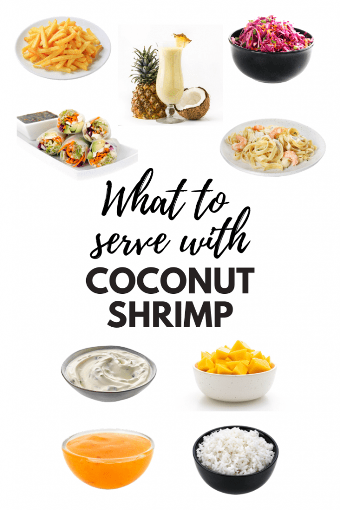 Sides to serve with coconut shrimp