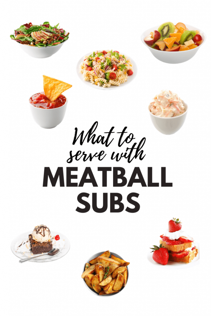 What to Serve with Meatball Subs