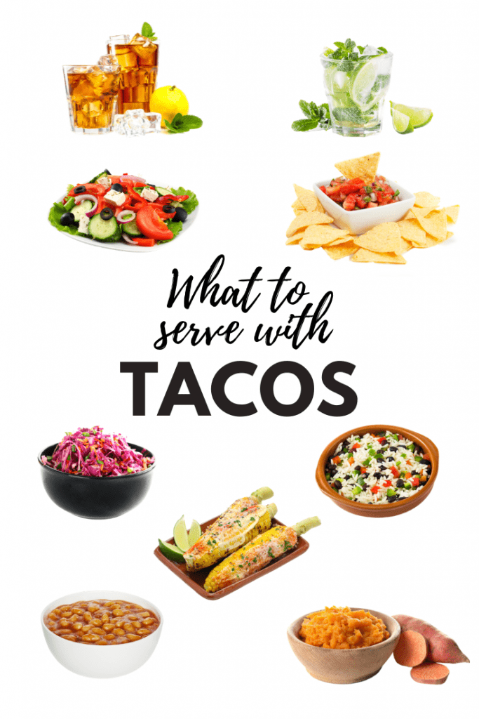 What To Serve With Tacos