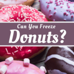 Can You Freeze Donuts