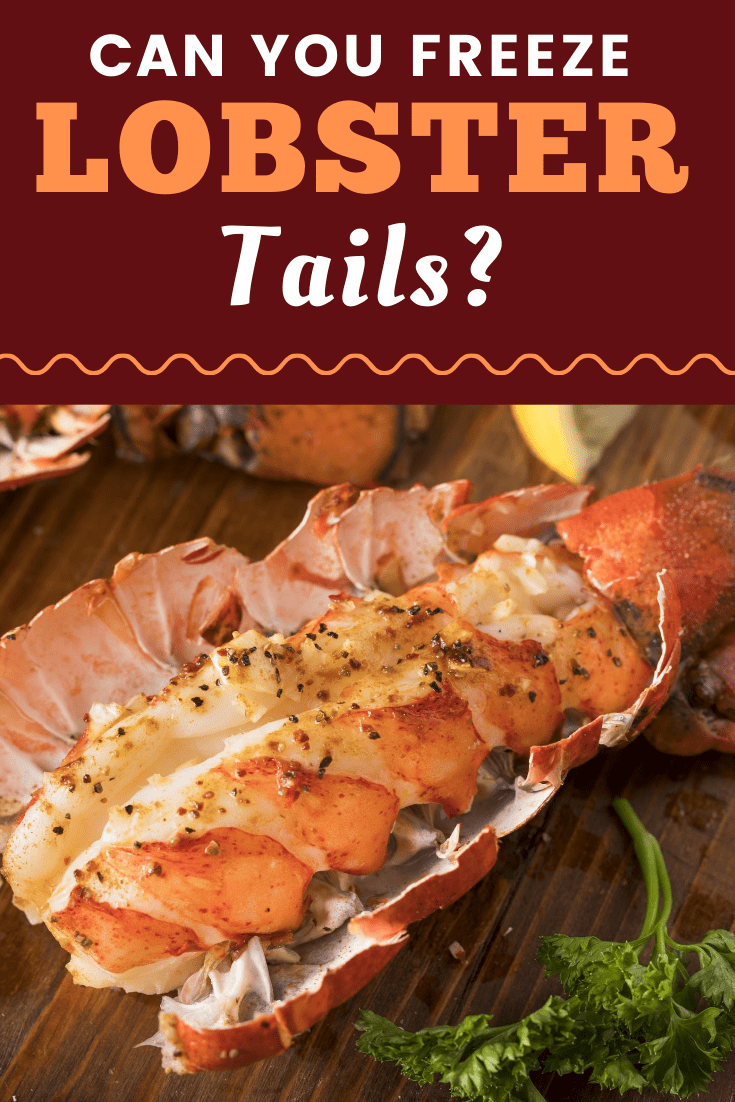 Can You Freeze Lobster Tails Insanely Good