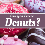 Can You Freeze Donuts?