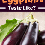 What Does Eggplant Taste Like