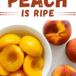 How To Tell If A Peach Is Ripe