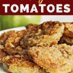 What To Serve With Fried Green Tomatoes