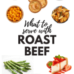 What To Serve With Roast Beef