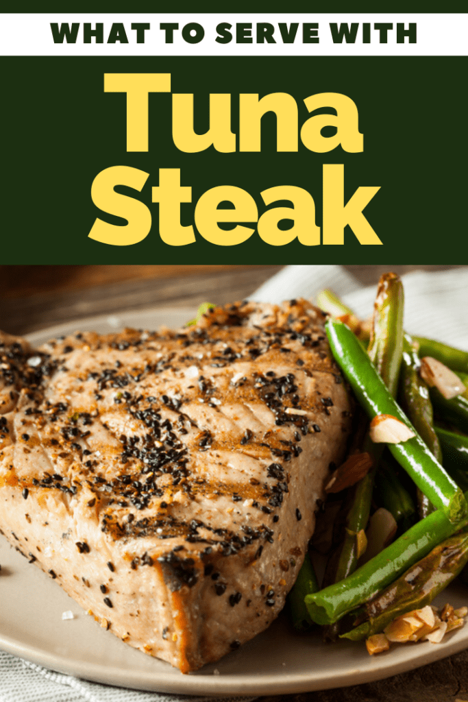 What To Serve With Tuna Steak