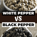 White Pepper Vs Black Pepper