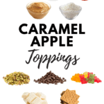 Caramel Apple Toppings