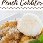 Bisquick Peach Cobbler