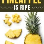 How To Tell If A Pineapple Is Ripe