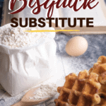 Homemade Bisquick Substitute