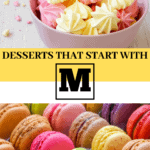 Desserts That Start With M