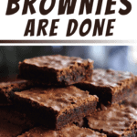 How To Tell When Brownies Are Done