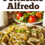 What To Serve With Fettucine Alfredo