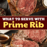 What To Serve With Prime Rib