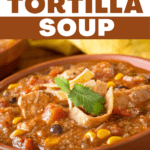 What to Serve with Chicken Tortilla Soup