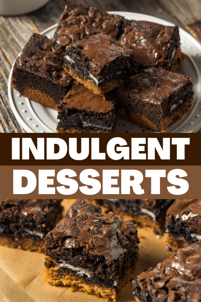 Indulgent Desserts