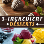 3-Ingredient Desserts