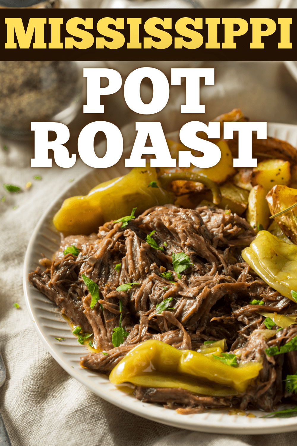 Mississippi Pot Roast