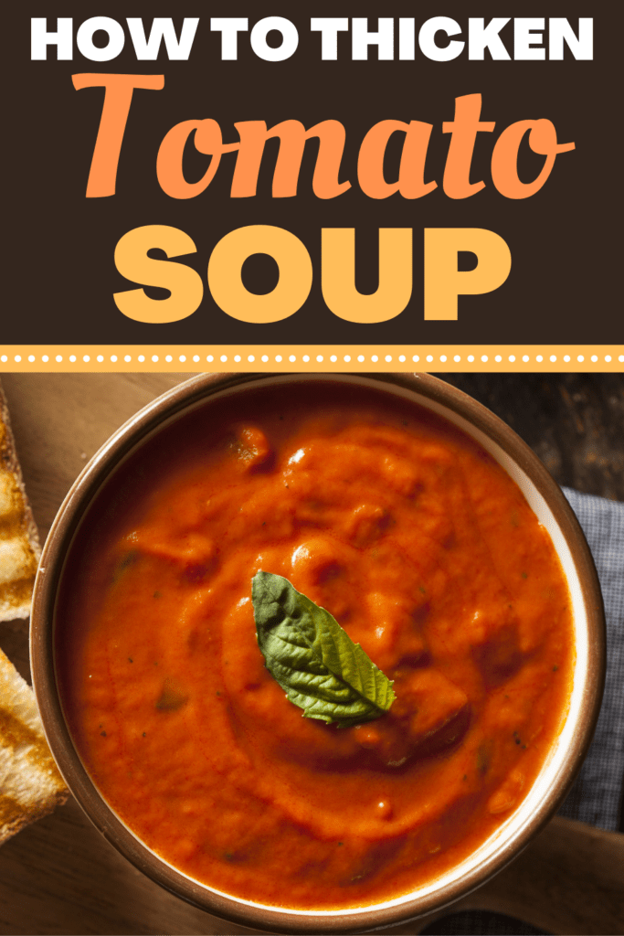 How to Thicken Tomato Soup