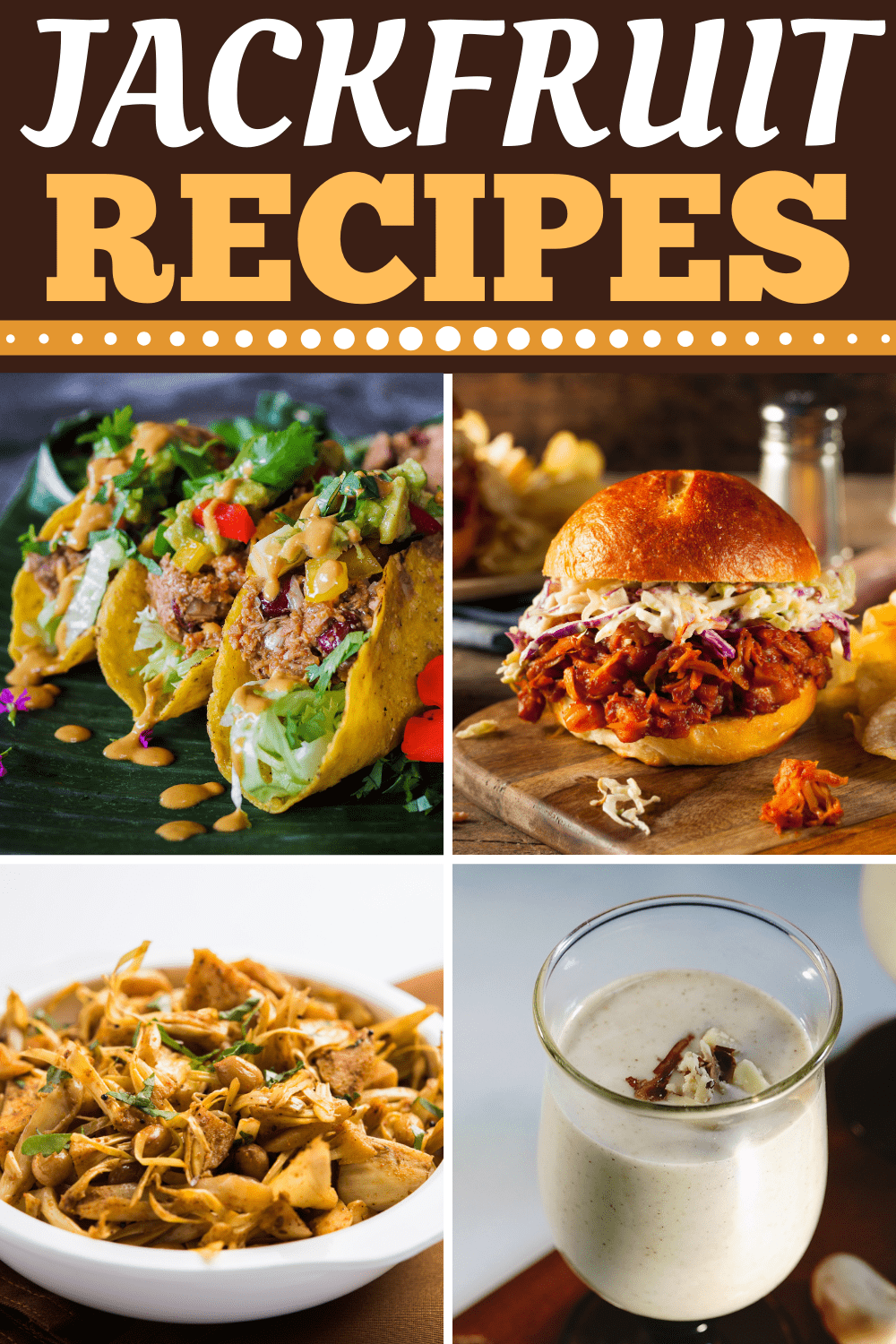 30 Jackfruit Recipes and Meatless Meals 