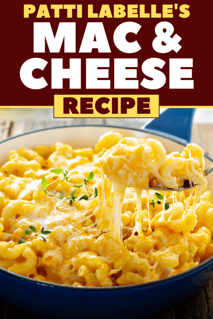 Patti LaBelle's Macaroni and Cheese Recipe