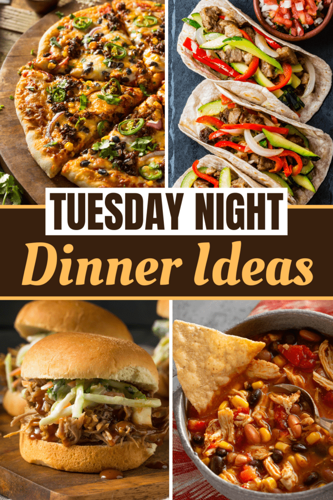 Tuesday Night Dinner Ideas