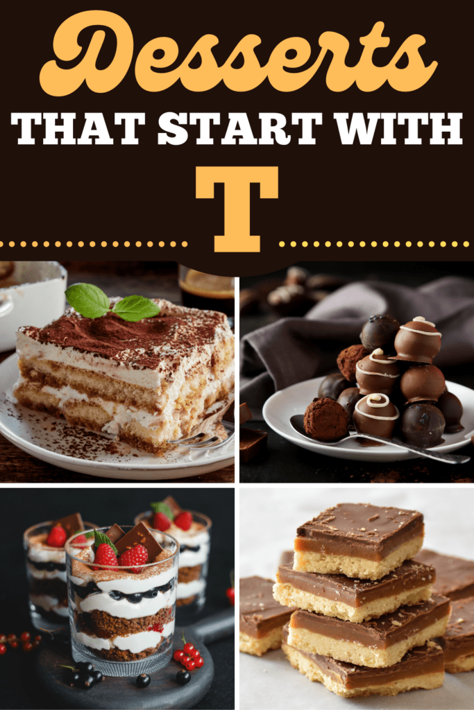 Desserts That Start With T