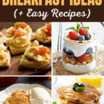 Summer Breakfast Ideas (+ Easy Recipes)
