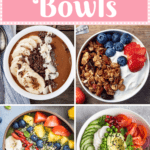 Breakfast Bowls