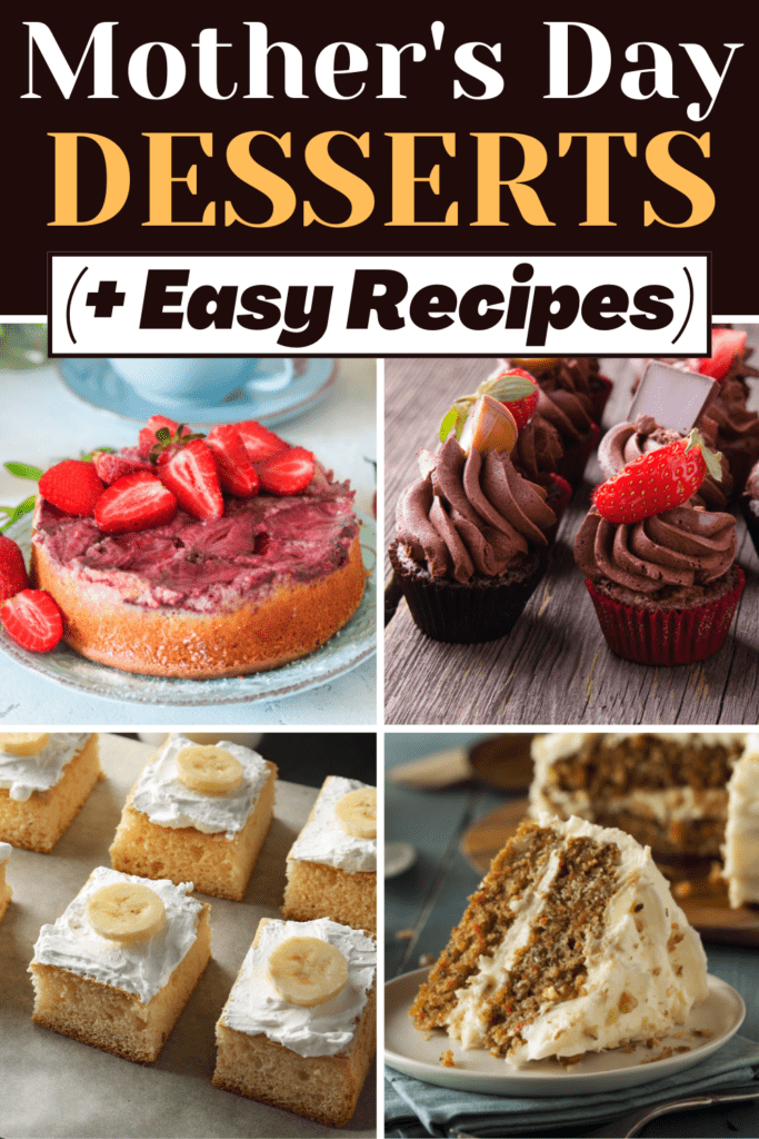Mother's Day Desserts (+ Easy Recipes)