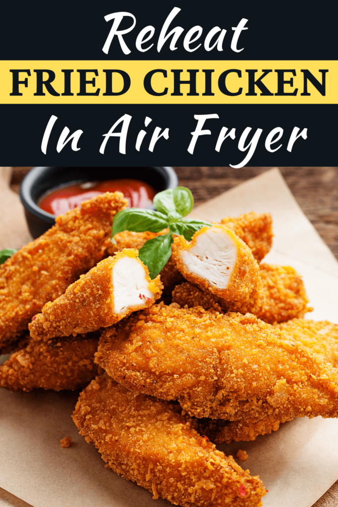 Reheat Fried Chicken in Air Fryer