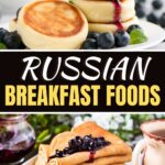 Russian Breakfast Foods