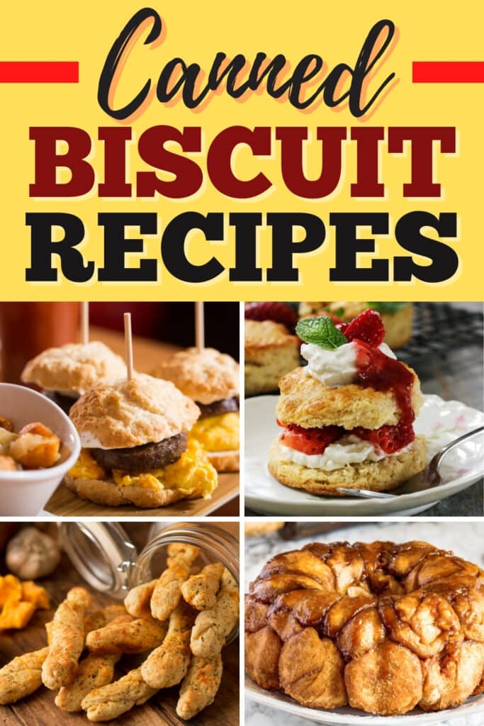 Canned Biscuit Recipes