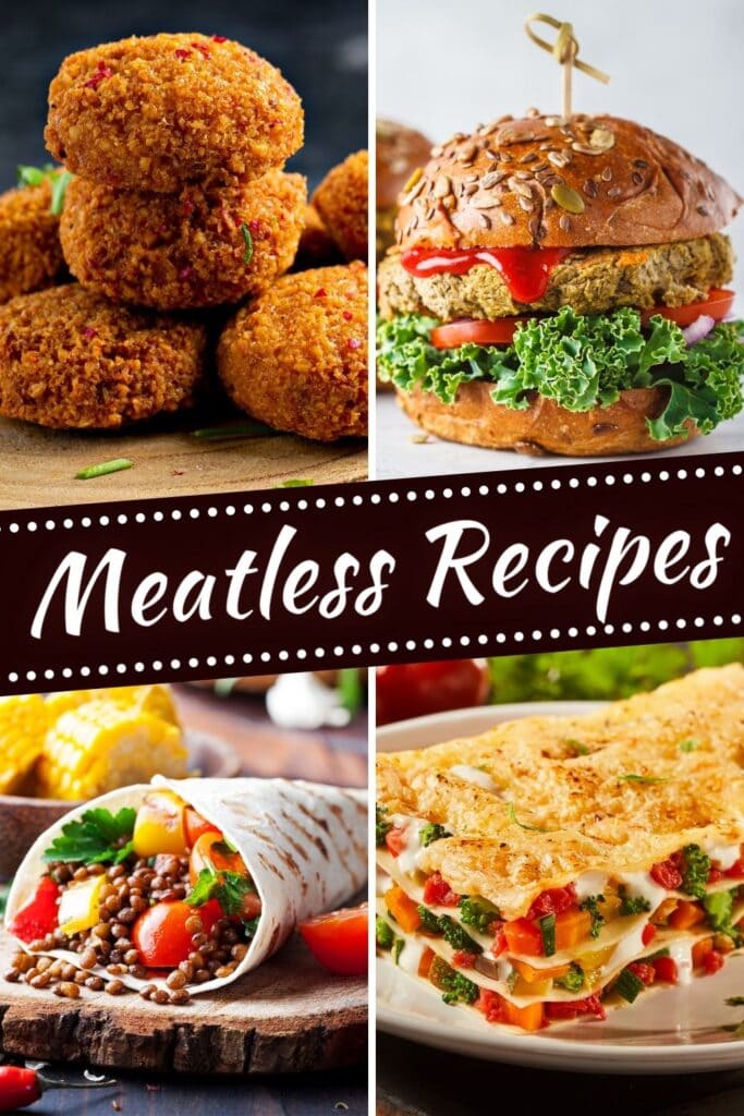 Meatless Recipes