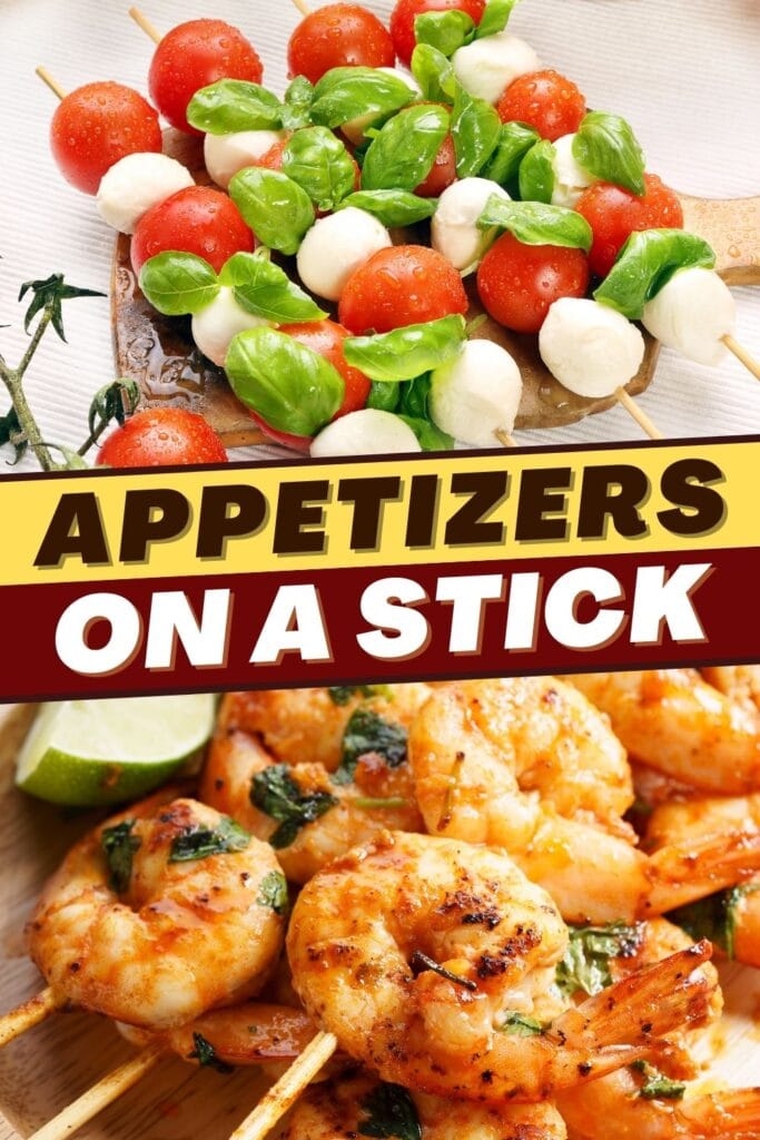 Appetizers on a Stick
