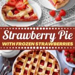 Strawberry Pie With Frozen Strawberries