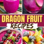 Dragon Fruit Recipes