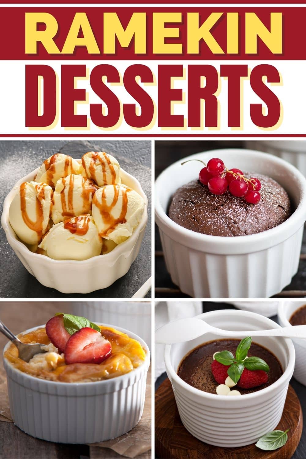 Ramekin Desserts