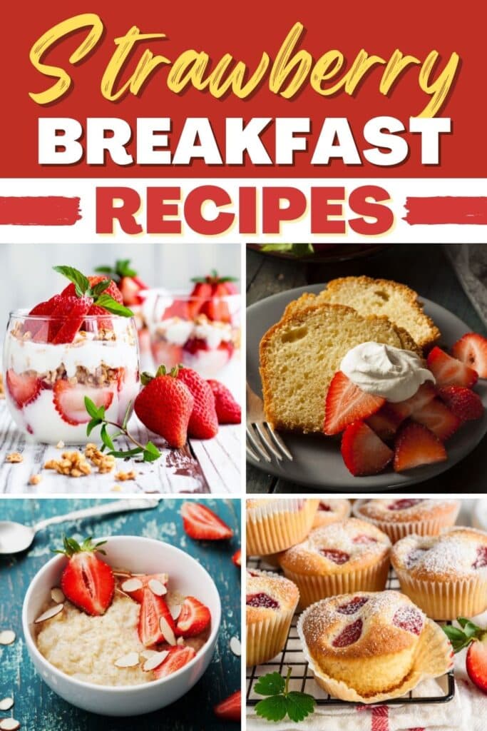 Strawberry Breakfast Recipes