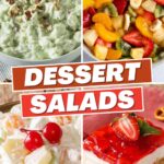 Dessert Salads