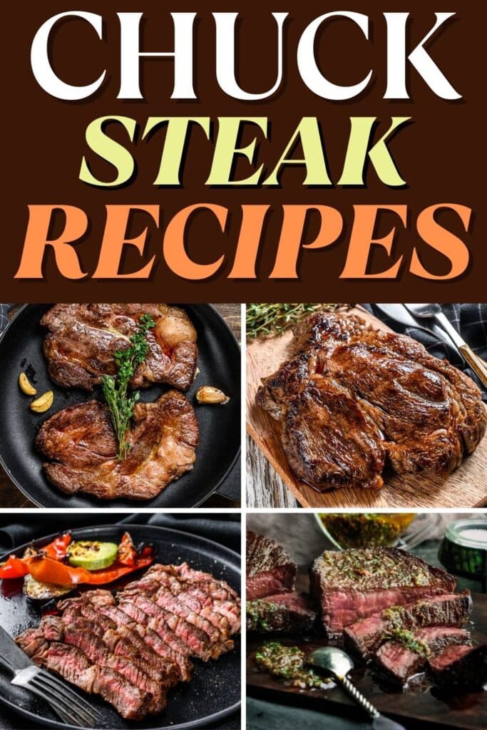 Chuck Steak Recipes