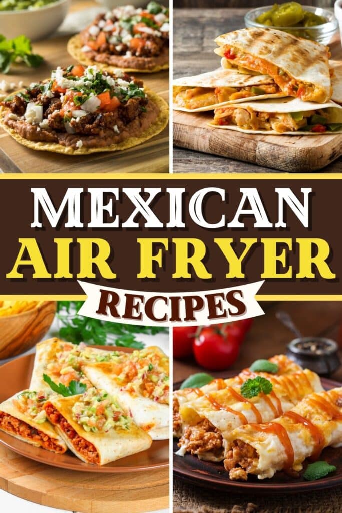 Mexican Air Fryer Recipes