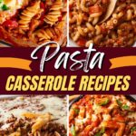 Pasta Casserole Recipes