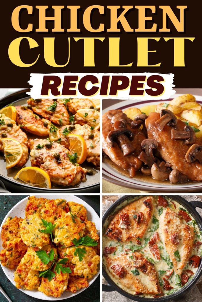 Chicken Cutlet Recipes