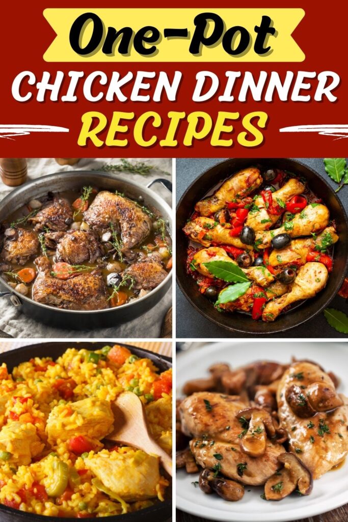 One-Pot Chicken Dinner Recipes