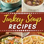 Turkey Soup Recipes